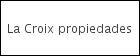 La Croix propiedades