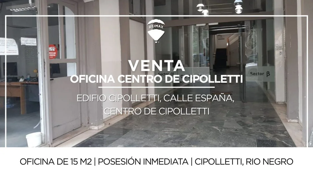 VENTA DE OFICINA EN CIPOLLETTI
