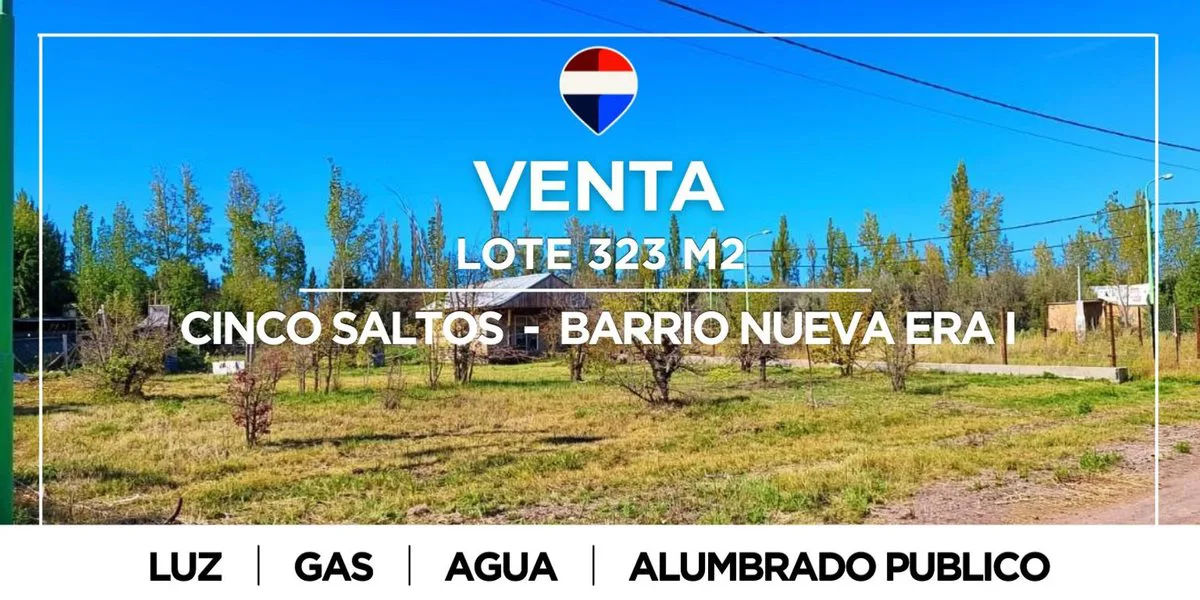 Venta Lote Nueva Era I Cinco Saltos