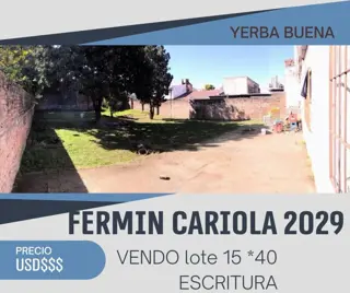 Oportunidad VENDO Terreno en Yerba Buena / Lote 15 x 40 / Cariola 2029 foto 1