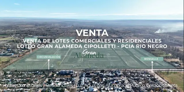 VENTA LOTE RESIDENCIAL B° GRAN ALAMEDA CIPOLLETTI
