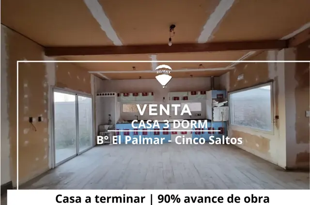 CASA A TERMINAR | 3 DORM EN VENTA | CINCO SALTOS