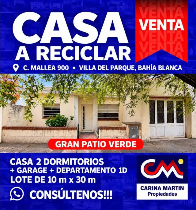 VENTA DE CASA CON GRAN PATIO VERDE + DEPARTAMENTO1 DORMITORIO, C. MALLEA N°900, BAHÍA BLANCA