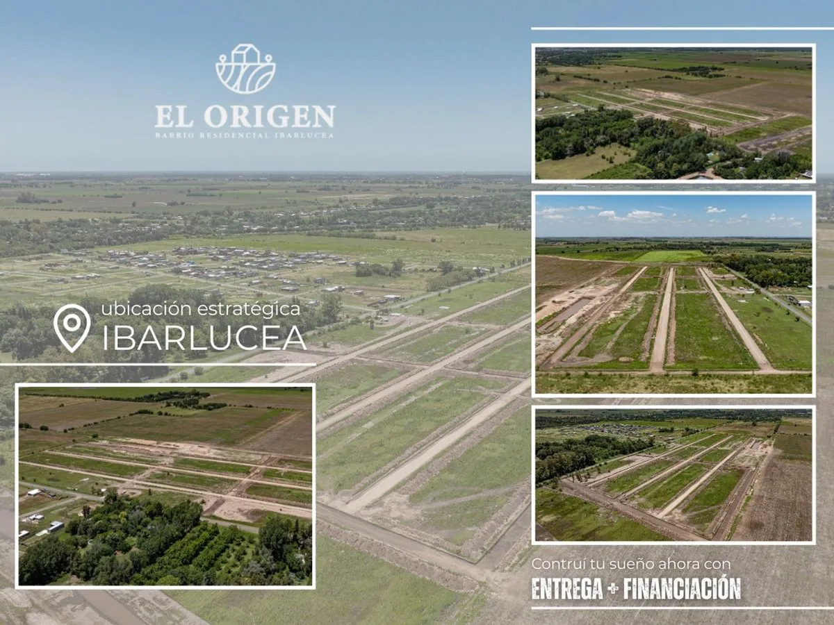 OPORTUNIDAD Terrenos en Ibarlucea en El Origen